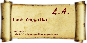 Loch Angyalka névjegykártya